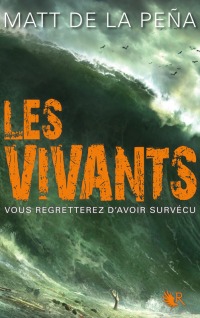 "Les Vivants" de Matt de la Peña